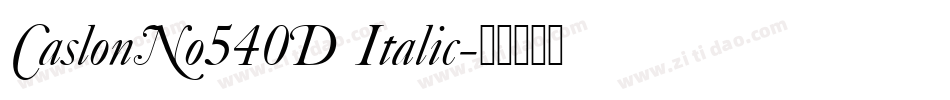 CaslonNo540D Italic字体转换